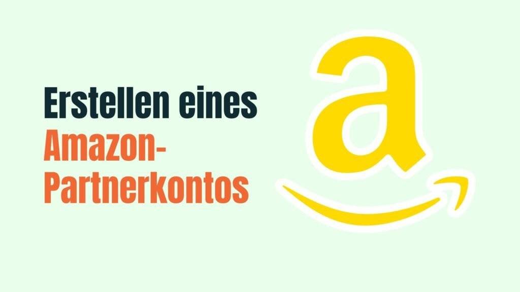 Erste Schritte mit Amazon Affiliate Marketing